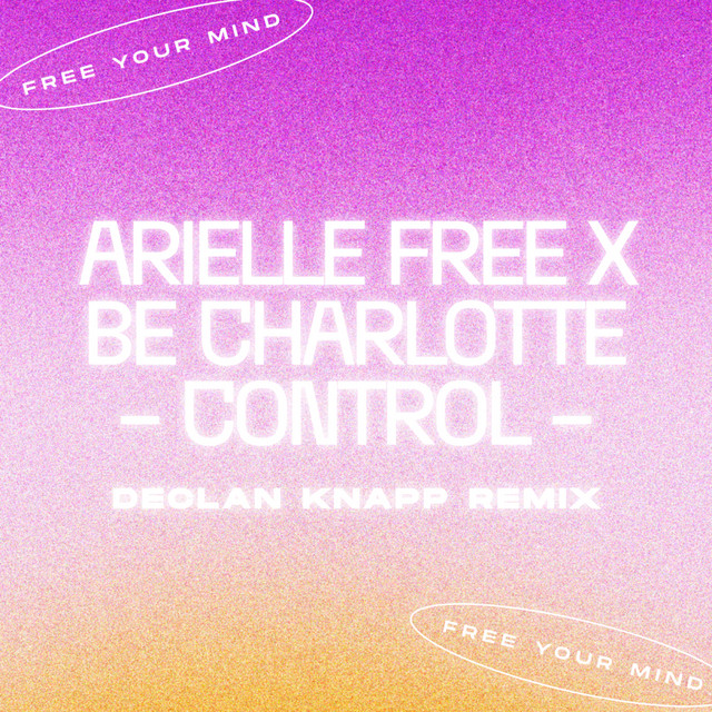 Control - Declan Knapp Remix