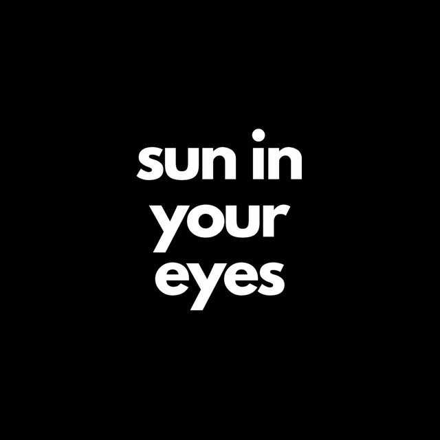 Sun In Your Eyes cover
