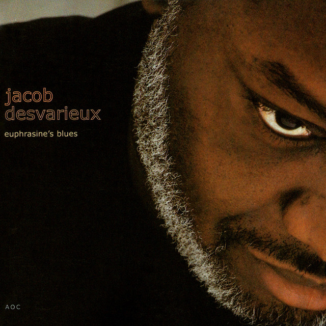 Euphrasine S Blues Album By Jacob Desvarieux Spotify