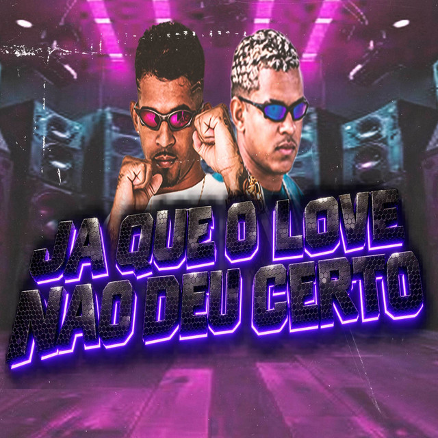 Ja Que o Love Nao Deu Certo