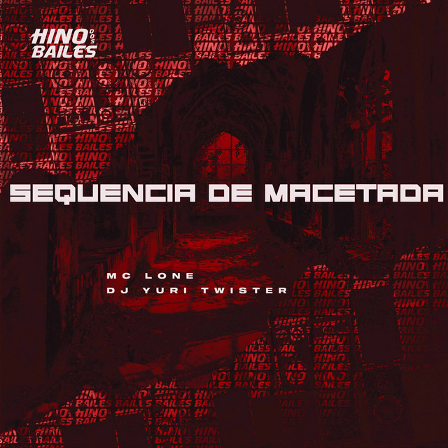 Обкладинка: Sequência de Macetada — MC LONE