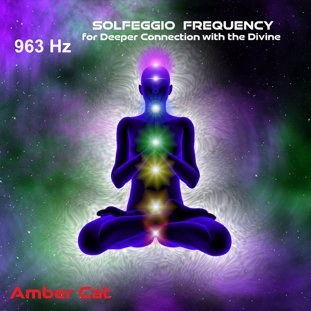 963 Hz Solfeggio Frequency for Deeper Connection with the Divine cover art