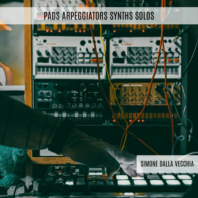 Pads Arpeggiators Synths Solos cover art