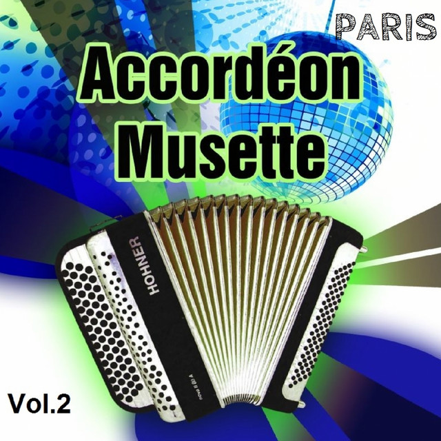 Paris accordéon musette, Vol.2 (Avec les artistes de l'émission TV 123 ...
