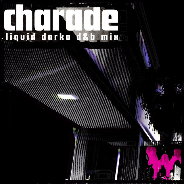 Charade (Liquid Darko D&B Mix) cover art