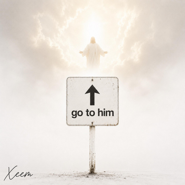 Go To Him