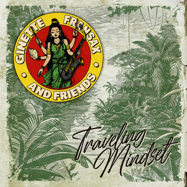 Traveling Mindset - Ginette & Fransax and Friends cover