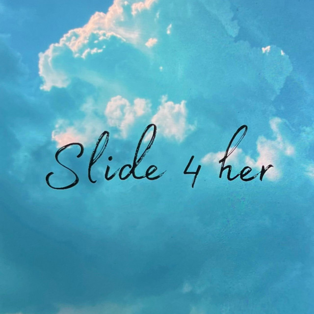 Slide for her