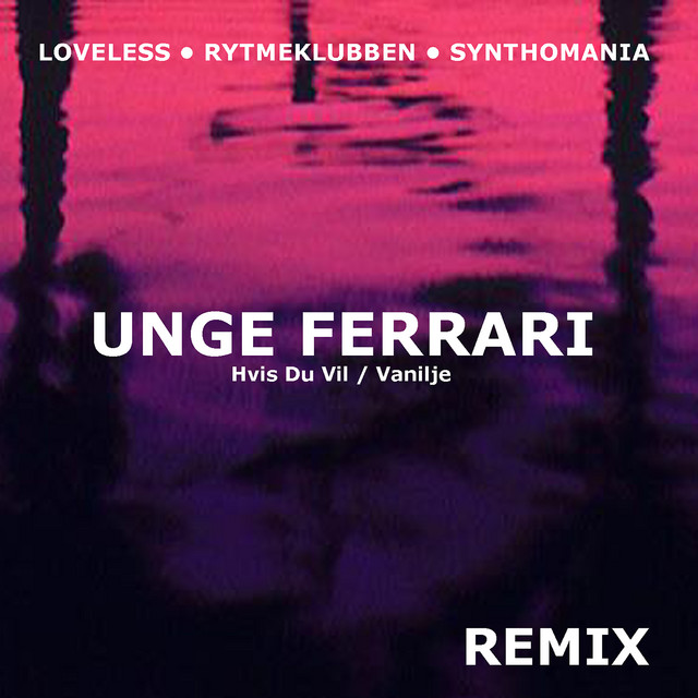 Hvis Du Vil - Loveless Remix