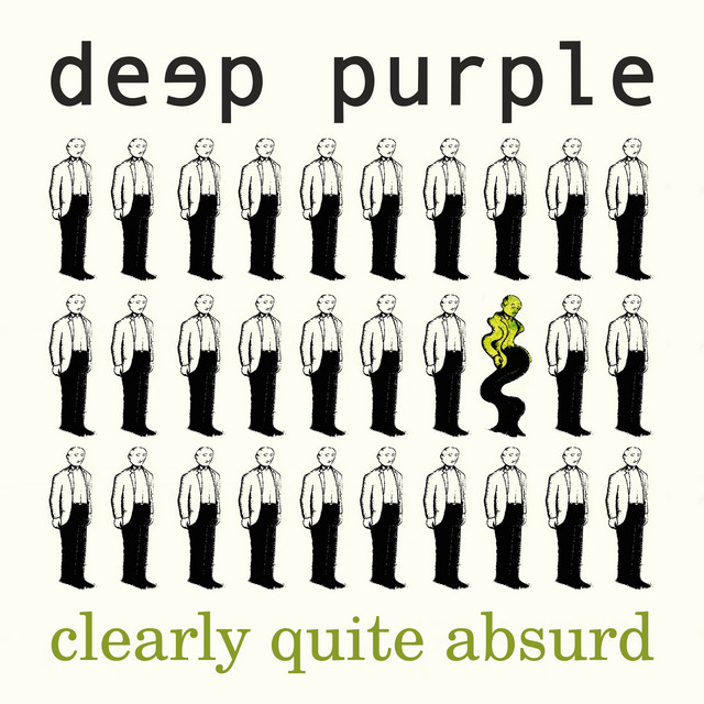 Clearly Quite Absurd (20th Anniversary Remix) - Single by Deep Purple ...