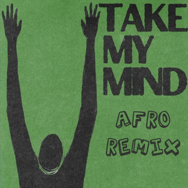 Take My Mind (Afro Remix) cover art