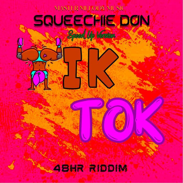 Tik Tok (48Hr Riddim) - Speed Up Version