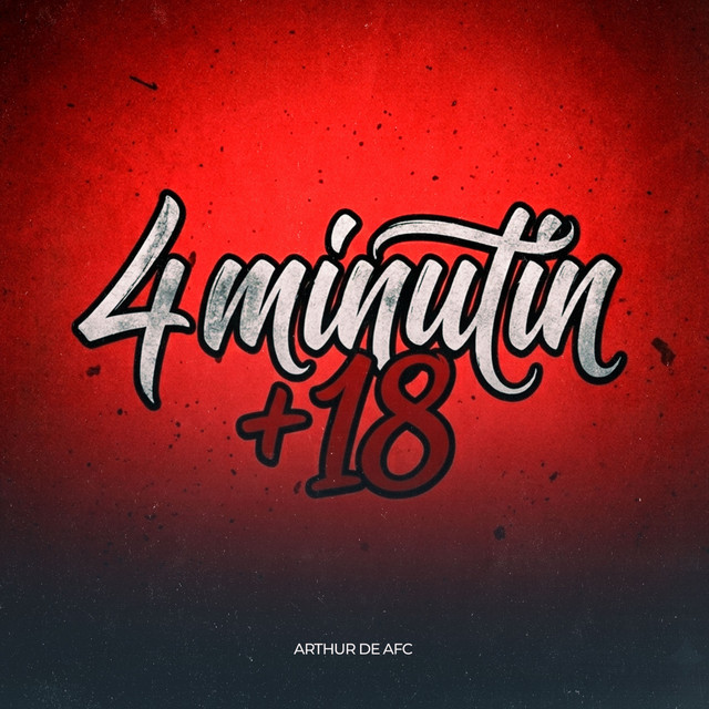 4 MINUTIN +18