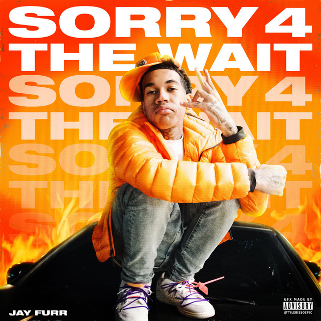 SORRY 4 THE WAIT cover art