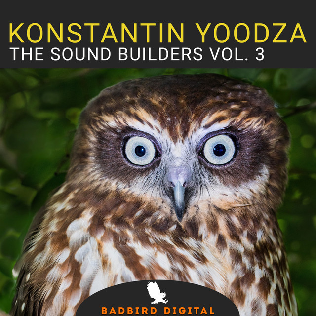Обкладинка Konstantin Yoodza — The Sound Builders, Vol. 3
