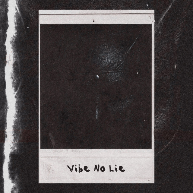 Vibe No Lie