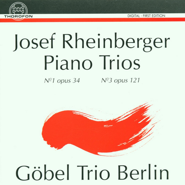 Josef Rheinberger: Piano Trios Nr. 1, op. 34, Nr. 3, op. 121 cover art