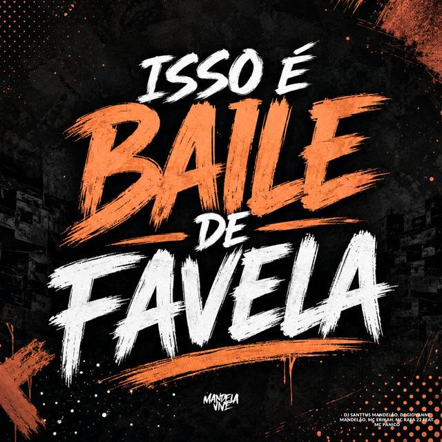 Isso é Baile de Favela (feat. MC Pânico)