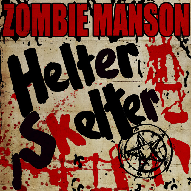 Helter Skelter - song and lyrics by Rob Zombie, Marilyn Manson