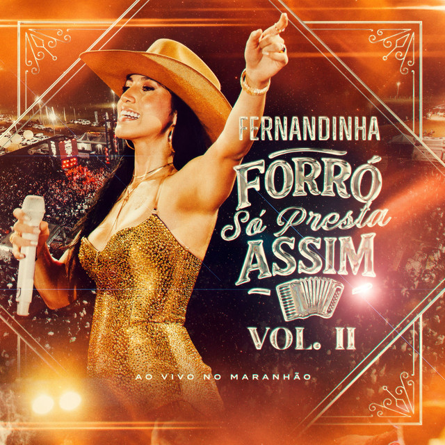 Forró Só Presta Assim - Vol. II (Ao Vivo) cover art
