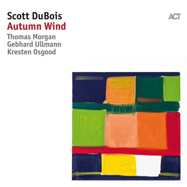 Autumn Wind (with Gebhard Ullmann, Thomas Morgan & Kresten Osgood) cover