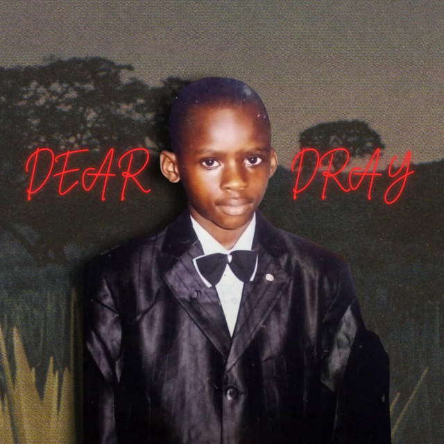 Dear DRAY - song and lyrics by DRAY | Spotify
