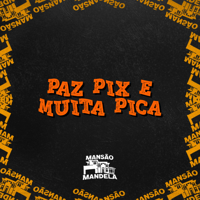 Paz Pix e Muita Pica