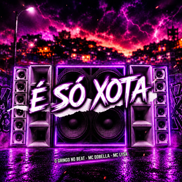 É Só Xota