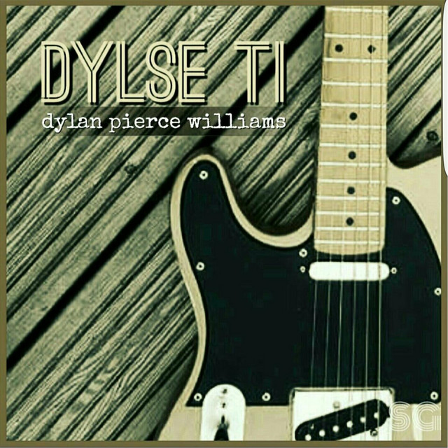 Dylse Ti - Single by Dylan Pierce Williams | Spotify