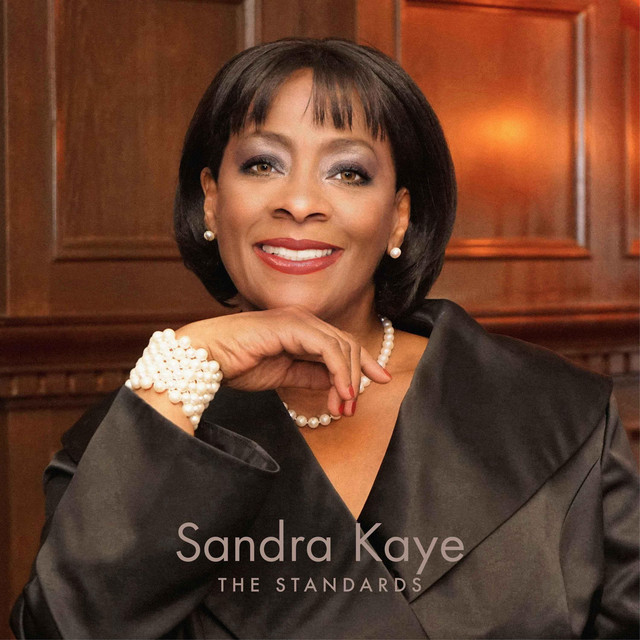 The Standards - Album by Sandra Kaye | Spotify