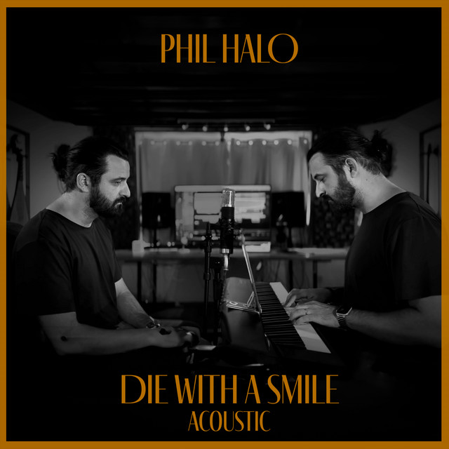 Die With A Smile - Acoustic