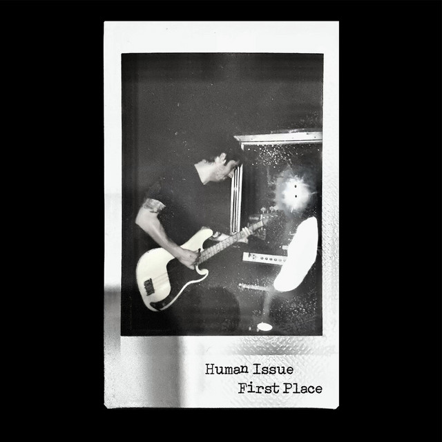 First Place - Single by Human Issue | Spotify