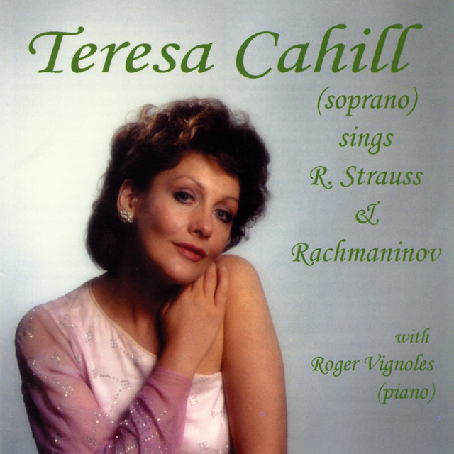 Teresa Cahill sings R. Strauss & Rachmaninov cover art