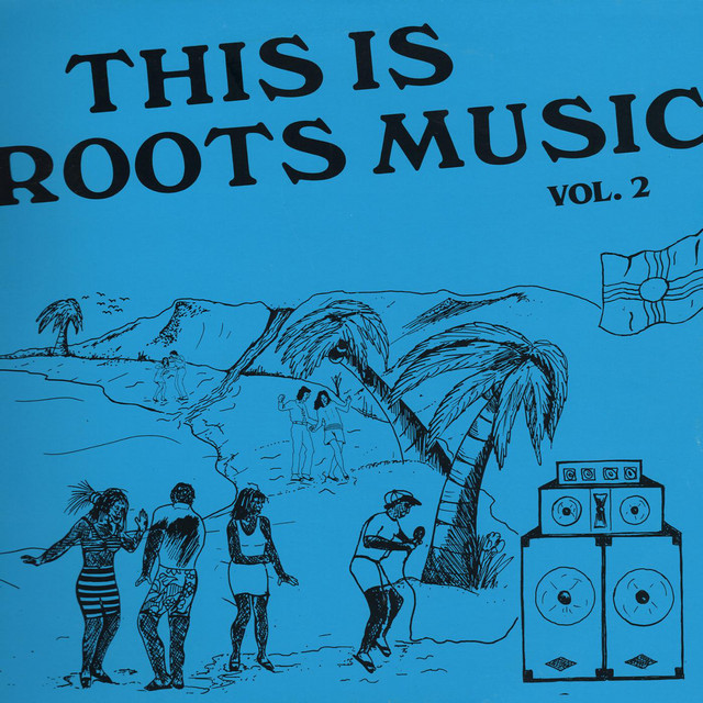 This Is Roots Music, Vol. 2 - Compilation by Various Artists | Spotify