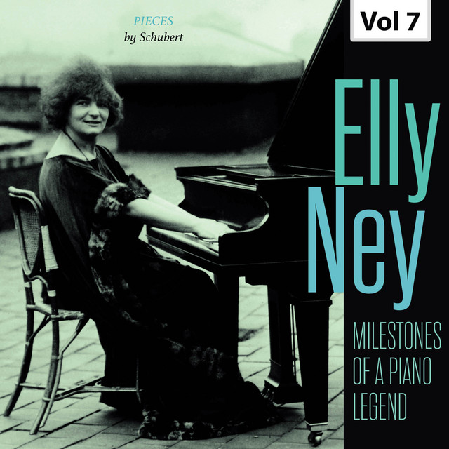 Milestones of a Piano Legend: Elly Ney, Vol. 7 cover art
