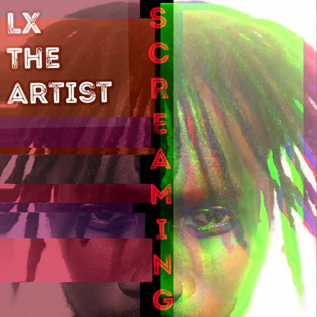 SCREAMING - Single by LX The Artist | Spotify