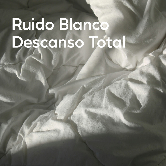Ruido Blanco Descanso Total