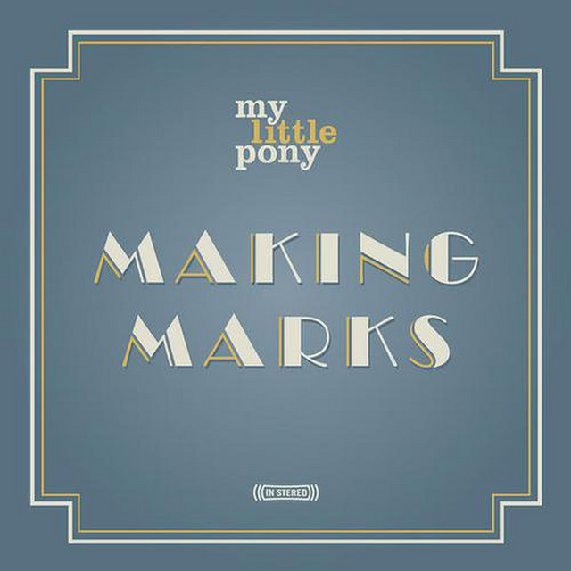 Making Marks (Mylittlepony) cover art