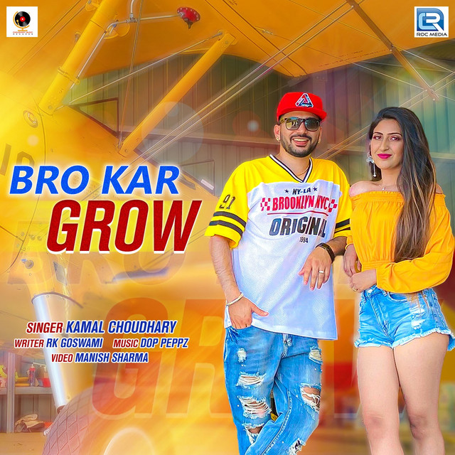 Bro Kar Grow (Original)