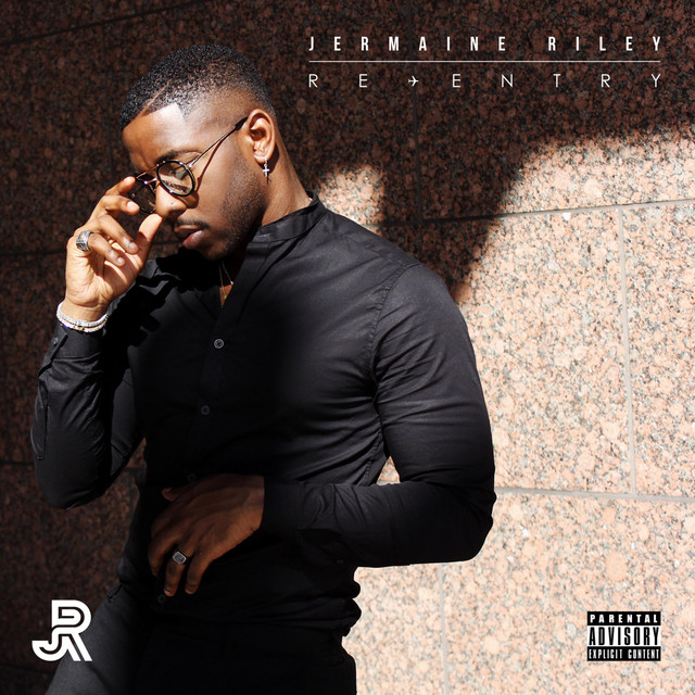 Re-Entry (International Edition) - EP by Jermaine Riley | Spotify