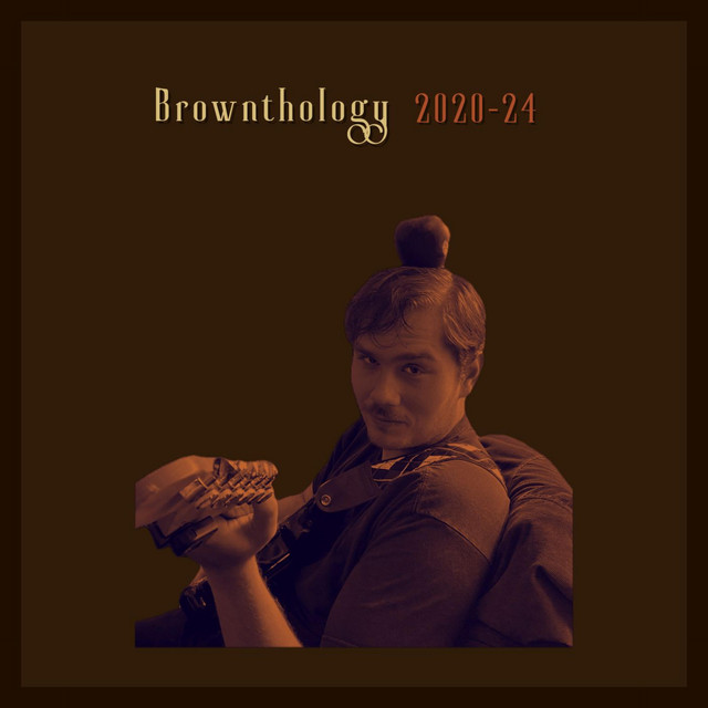 Brownthology 2020-24 cover art