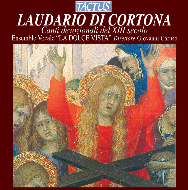 Laudar vollio per amore (Laudario di Cortona, Ms. 91, Biblioteca Comunale di Cortona) cover art