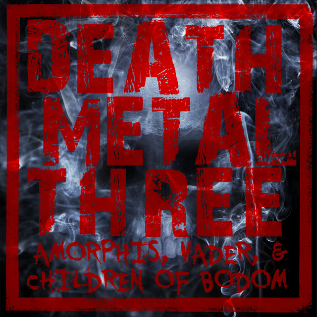 Death Metal Three: Amorphis, Vader, & Children of Bodom cover art