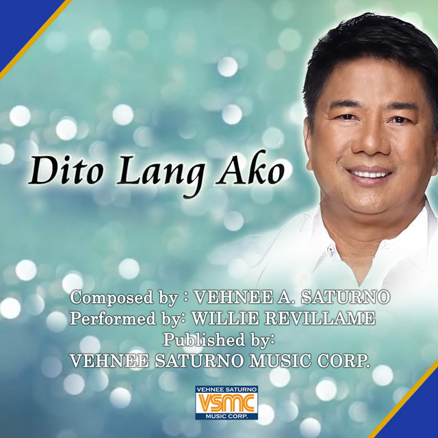 Dito Lang Ako by Willie Revillame