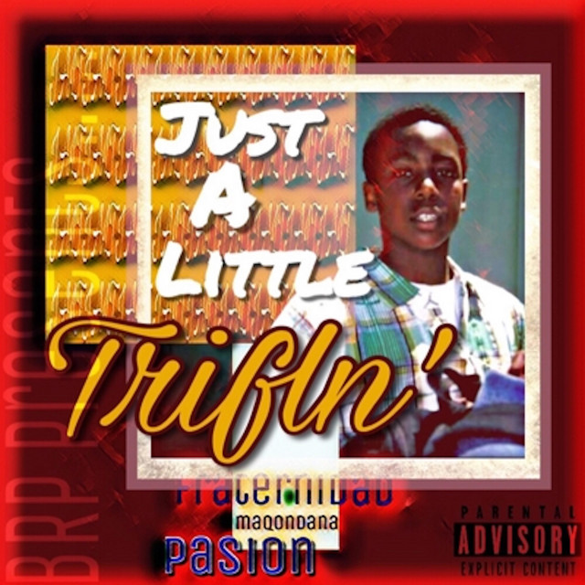Just a Little Trifln' cover art