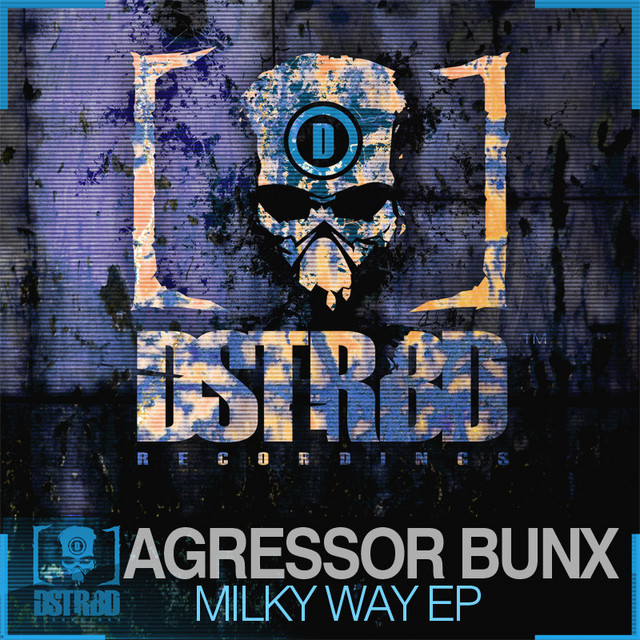 Обкладинка Agressor Bunx — Milky Way EP