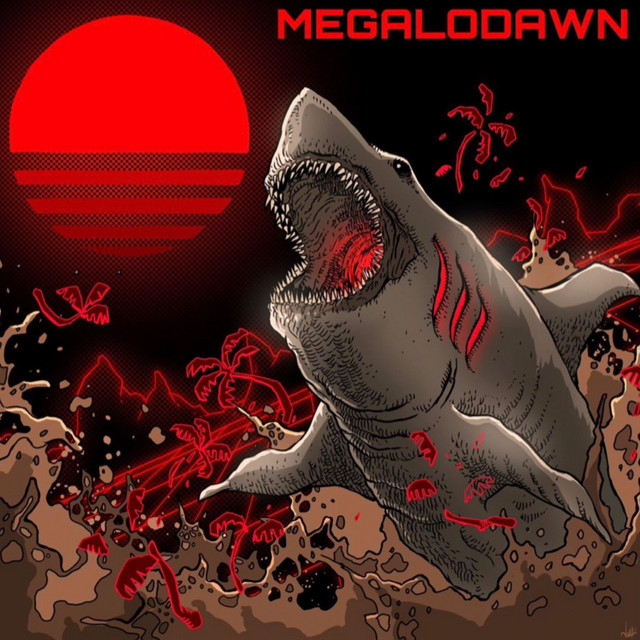 MEGALODAWN cover art