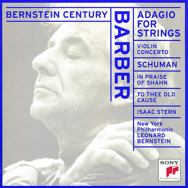 Barber: Adagio for Strings & Violin Concerto - Schuman: To Thee Old Cause & In Praise of Shahn cover