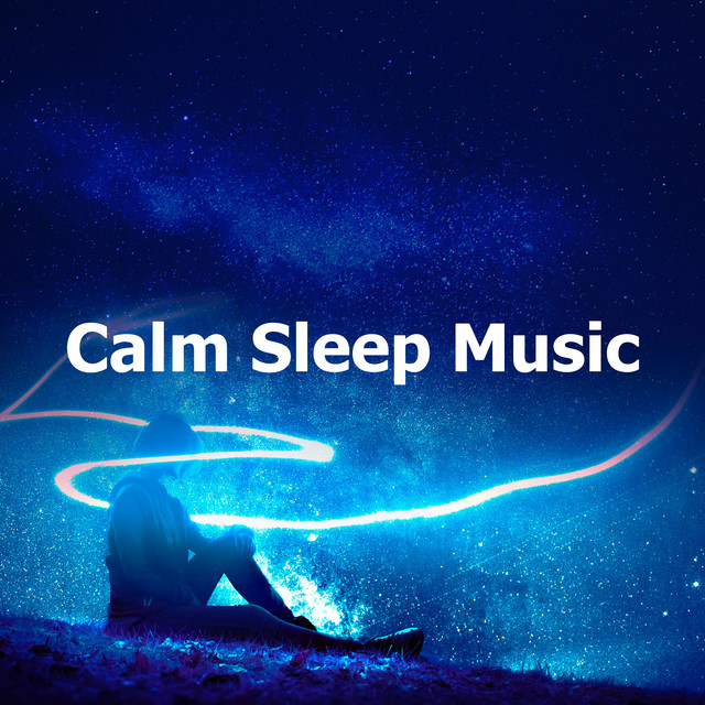 Calm Sleep Music cover art