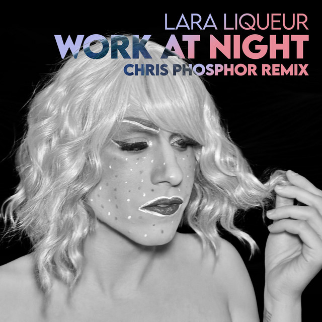 Work At Night (Chris Phosphor Remix)